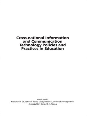 cover image of Cross-National Information and Communication Technology Policies and Practices in Education